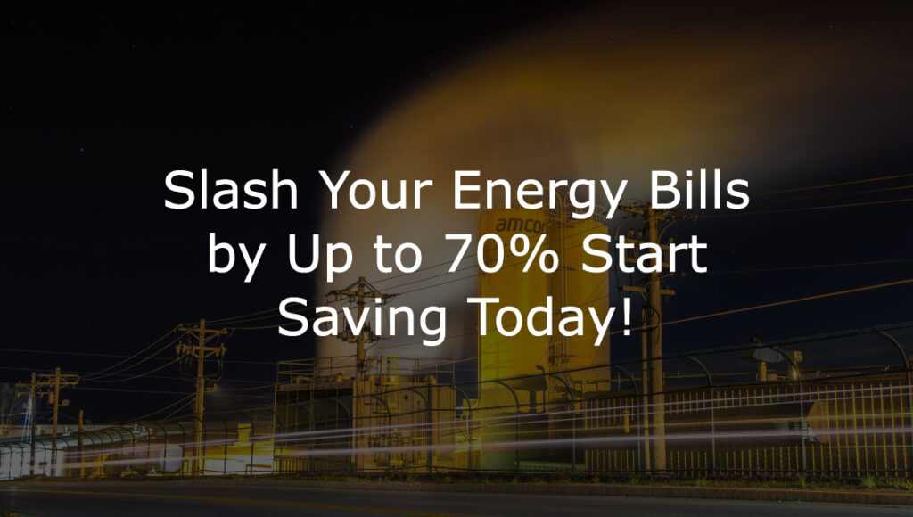 Reduce energy bills by 70% - Start saving now!